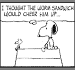 ~ worm sandwich will cheer him up ~