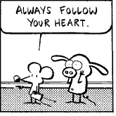 ~ always follow your heart ~