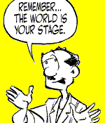 ~ the world is my stage ~